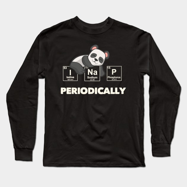 Panda I Nap Periodically Long Sleeve T-Shirt by TheUnknown93